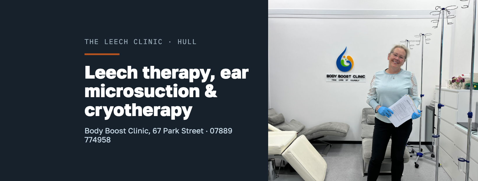 The Leech Clinic, Hull — Body Boost Clinic, 67 Park Street.